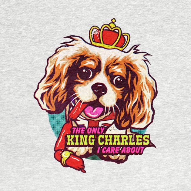 The Only King Charles I Care About by nordacious